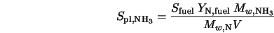  S_{\rm pl, NH_3} = \frac{S_{\rm fuel} \; Y_{\rm N, fuel} \; M_{w,{\rm NH_3}}}{M_{w,{\rm N}} V} 