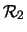 $\displaystyle {\cal R}_2$