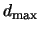 $d_{\rm max}$