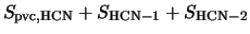$\displaystyle S_{\rm pvc, HCN} + S_{\rm HCN-1} + S_{\rm HCN-2}$
