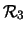 ${\cal R}_{3}$