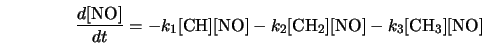  \frac{d[\mbox{NO}]}{dt} = - k_1 [\mbox{CH}][\mbox{NO}] - k_2 [\mbox{CH}_2][\mbox{NO}] - k_3 [\mbox{CH}_3][\mbox{NO}] 