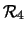 $\displaystyle {\cal R}_4$