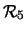 $\displaystyle {\cal R}_5$