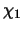 $\chi_1$