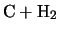 $\displaystyle \mbox{C} + \mbox{H$_2$}$