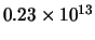 $0.23 \times 10^{13}$