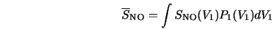  \overline{S}_{\rm NO} = \int S_{\rm NO}(V_1) P_1(V_1) dV_1 