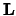 $ \bf {L}$