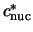 $c_{\rm nuc}^*$