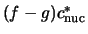 $(f-g) c_{\rm nuc}^*$