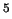 $^{5}$