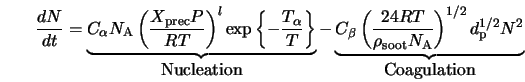  \frac{dN}{dt} = \underbrace{C_{\alpha} N_{\rm A} \left(\fra... ... A}} \right)^{1/2} d_{\rm p}^{1/2} N^{2}}_{\mbox{Coagulation}} 