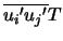 $\overline{{u_i}'{u_j}'} T $