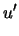 $\displaystyle u'$