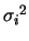 ${\sigma_i}^2$