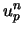 $u_p^{n}$