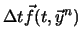 $\displaystyle \Delta t \vec{f}(t, \vec{y}^n)$