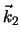 $\displaystyle \vec{k}_2$