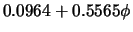 $\displaystyle 0.0964 + 0.5565\phi$