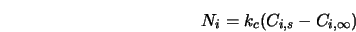  N_i = k_c (C_{i,s} - C_{i,\infty}) 