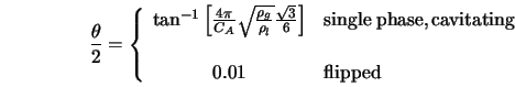  \frac{\theta}{2} = \left\{ \begin{array}{cl} \tan^{-1} \lef... ...tating} \\ \; \\ 0.01 & {\rm flipped} \end{array} \right.