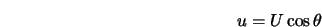  u = U \cos \theta 
