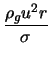 $\displaystyle \frac{\rho_g u^2 r}{\sigma}$