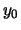 $\displaystyle y_0$