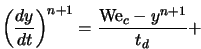 \left(\frac{dy}{dt}\right)^{n+1} = \frac{{\rm We}_c - y^{n+1}... ...[\left(\frac{dy}{dt}\right)^n + \frac{y^n-{We}_c}{t_d} \right]}
