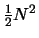 $\frac{1}{2}N^2$