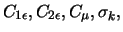 $C_{1 \epsilon}, C_{2 \epsilon}, C_{\mu}, \sigma_k,$