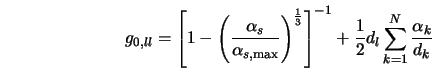  g_{0,ll} = \left[ 1 - \left(\frac{\alpha_s}{\alpha_{s,{\rm ... ...ght]^{-1} + \frac{1}{2}d_l \sum_{k=1}^N {\frac{\alpha_k}{d_k}} 