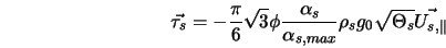  \vec {\tau_{s}} = - \frac{\pi}{6}\sqrt{3} \phi \frac{\alpha_... ...a_{s,max}} \rho_s g_0 \sqrt{\Theta_s} \vec{ U_{s,\vert\vert} } 