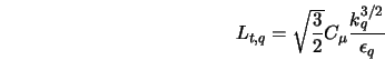  L_{t,q} = \sqrt{\frac{3}{2}}C_{\mu}\frac{k_q^{3/2}}{\epsilon_q} 