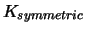 $K_{symmetric}$