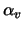 $\alpha_{v}$
