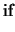 $\textstyle \mbox{if}$