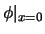 $\phi\vert _{x=0}$