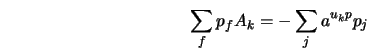  \sum_f p_f A_k = -\sum_j a^{u{_k}p}p_j 