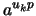 $a^{u{_k}p}$