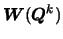 ${\mbox{\boldmath$W$}}({\mbox{\boldmath$Q$}}^k)$