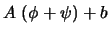 $\displaystyle A \, \left(\phi + \psi \right) + b$