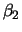 $\beta_{2}$