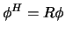 $\phi^H = R \phi$