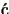 \textrm{\'{c\/}}
