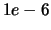 $1e-6$