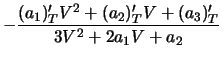$\displaystyle -\frac{(a_1)'_T V^{2} + (a_2)'_T V + (a_3)'_T}{3V^{2} + 2a_1V +a_2}$