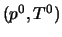 $(p^{0},T^{0})$