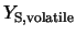 $Y_{\rm S,volatile}$